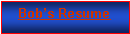 Text Box: Bob�s Resume