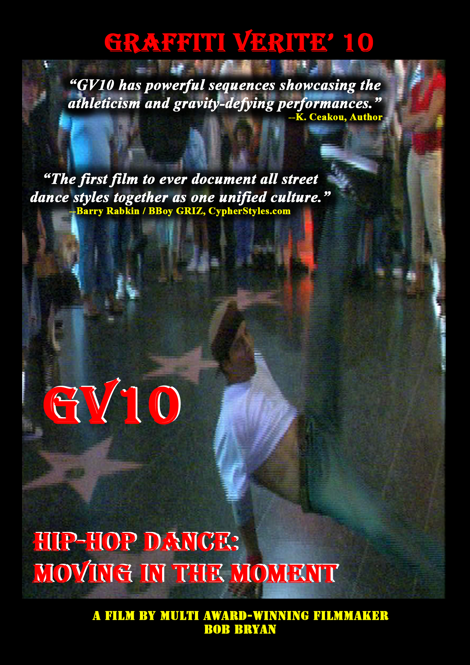 GV10 HIP-HOP DANCE: Moving in the Moment  is now available on DVD and for Online Downloading.